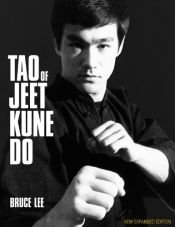 book cover of Tao of Jeet Kune Do: New Expanded Edition by Bruce Lee