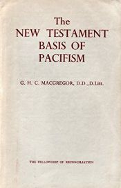 book cover of New Testament Basis of Pacifism by George H.Carnaby Macgregor