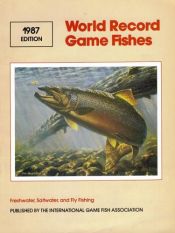 book cover of World Record Game Fishes by International Game Fish Association