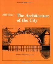 book cover of The Architecture of the City by Aldo Rossi