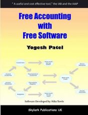 book cover of Free Accounting with Free Software by Yogesh Patel