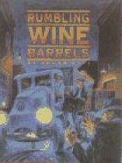 book cover of Rumbling Wine Barrels by Bruno Buti