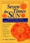Seven Times the Sun: Guiding Your Child Through the Rhythms of the Day