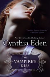 book cover of The Vampire's Kiss by Cynthia Eden