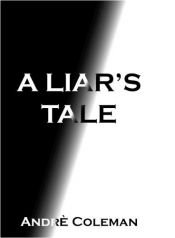 book cover of A Liar's Tale by unknown author