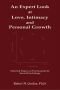 An Expert Look at Love, Intimacy and Personal Growth