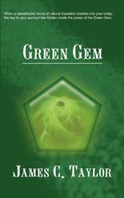 book cover of Green Gem by James C Taylor