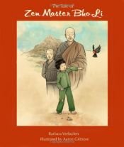 book cover of The Tale of Zen Master Bho Li by Barbara Verkuilen