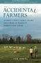 The Accidental Farmers