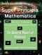 Super Principia Mathematica - The Rage to Master Conceptual & Mathematica Physics - The General Theory of Relativity