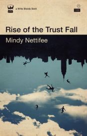 book cover of Rise of the Trust Fall by Mindy Nettifee