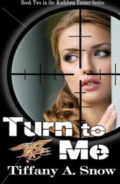 book cover of Turn to Me by unknown author