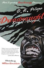 book cover of Dreadnaught: King of Afropunk by D. H. Peligro