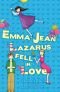 Emma-Jean 2: Emma-Jean Lazarus Fell in Love