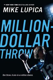 book cover of Million-dollar Throw by Mike Lupica