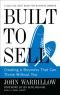 Built to sell : creating a business that can thrive without you