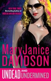 book cover of Undead and Undermined (Undead by MaryJanice Davidson