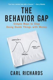 book cover of The Behavior Gap by Carl Richards