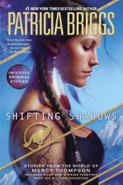 book cover of Shifting Shadows by Patricia Briggs