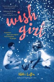 book cover of Wish Girl by Nikki Loftin