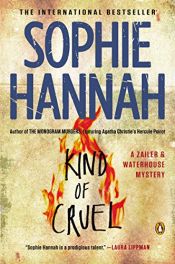 book cover of Kind of Cruel: A Zailer and Waterhouse Mystery (A Zailer & Waterhouse Mystery Book 7) by Sophie Hannah