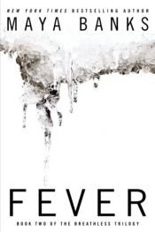 book cover of Fever (The Breathless Trilogy Book 2) by Maya Banks