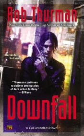 book cover of Downfall by Rob Thurman