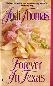 book cover of Forever In Texas by Jodi Thomas