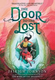 book cover of The Door to the Lost by Jaleigh Johnson