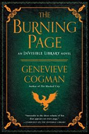 book cover of The Burning Page (The Invisible Library Novel) by Genevieve Cogman