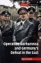 Operation Barbarossa and Germany's Defeat in the East (Cambridge Military Histories)