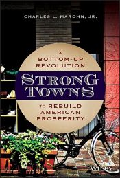 book cover of Strong Towns by Charles L. Marohn, Jr.
