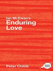 book cover of Ian McEwan's Enduring Love by Peter Childs