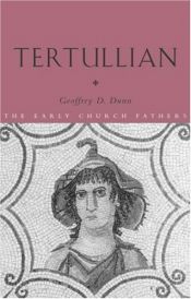 book cover of Tertullian by Geoffrey D. Dunn