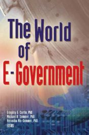 book cover of The World of E-Government by Gregory G. Curtin|Michael Sommer|Veronika Vis-Sommer