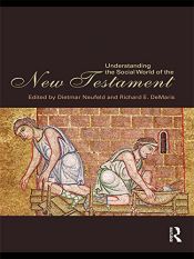 book cover of Understanding the Social World of the New Testament by Dietmar Neufeld|Richard E. DeMaris