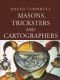 Masons, Tricksters and Cartographers: Comparative Studies in the Sociology of Scientific and Indigenous Knowledge (Studies in the History of Science, Technology & Medicine)