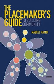 book cover of The Placemaker's Guide to Building Community by Nabeel Hamdi