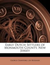 book cover of Early Dutch Settlers of Monmouth County, New Jersey by George Crawford. dn Beekman