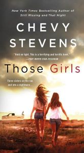 book cover of Those Girls by Chevy Stevens