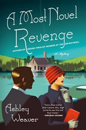 book cover of A Most Novel Revenge: An Amory Ames Mystery by Ashley Weaver