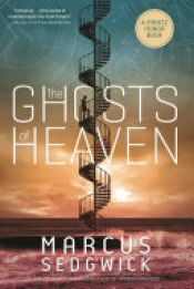 book cover of The Ghosts of Heaven by Marcus Sedgwick