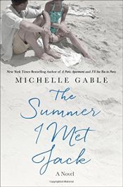 book cover of The Summer I Met Jack by Michelle Gable