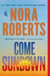 book cover of Come Sundown by Nora Robertsová