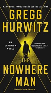book cover of The Nowhere Man: An Orphan X Novel by Gregg Hurwitz