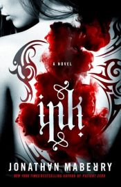 book cover of Ink by Jonathan Maberry