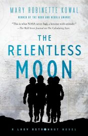 book cover of The Relentless Moon by Mary Robinette Kowal