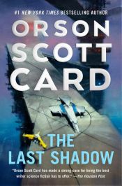book cover of The Last Shadow by Orson Scott Card