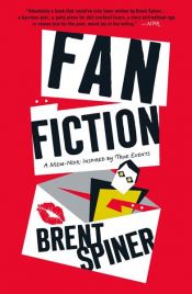book cover of Fan Fiction by Brent Spiner