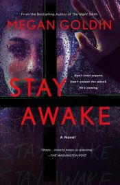 book cover of Stay Awake by Megan Goldin